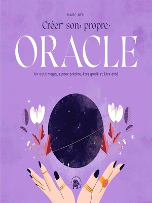 cover image of Créer son propre oracle